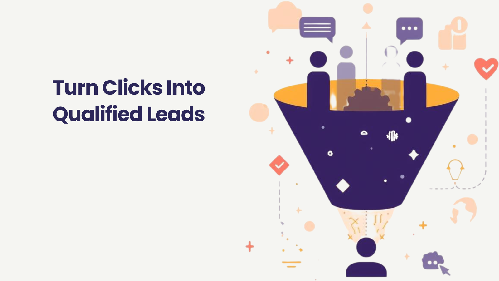 Lead generation funnel illustration showing clicks turning into qualified leads and customer conversions